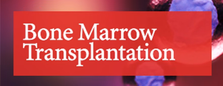 Bone Marrow Transplantation（BMT）